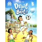 OM Book "Droit au but : Si tu vas à Rio" Volume 08