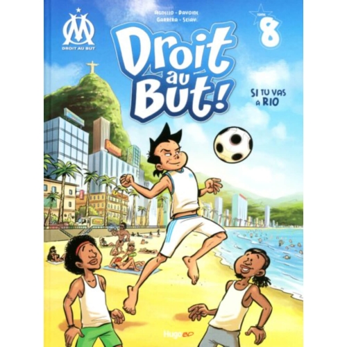 Libro OM "Droit au but : Si tu vas à Rio" Tomo 08