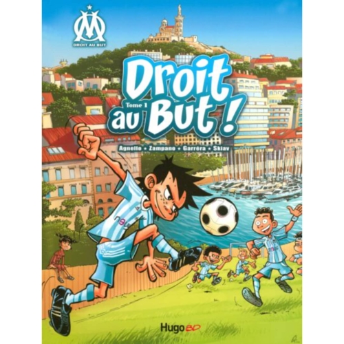 Livre OM Droit au but Tome 01  Boutique Officielle Olympique de Marseille