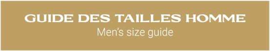 voir le guide des tailles homme
